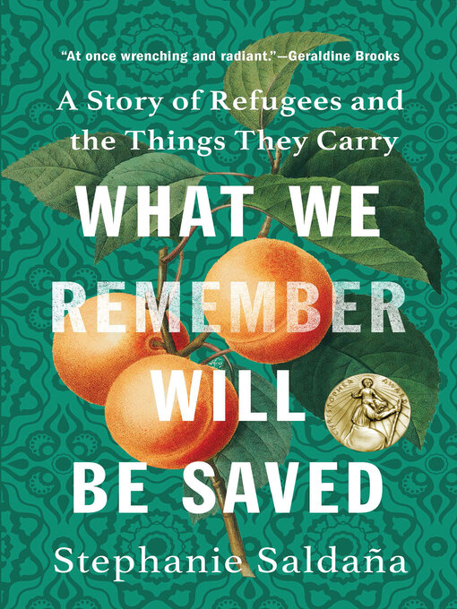Title details for What We Remember Will Be Saved by Stephanie Saldana - Available
